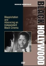 Black Hollywood: Blaxploitation and Advancing an Independent Black Cinema